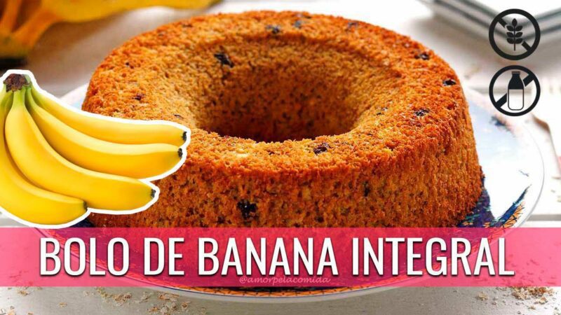 Bolo De Banana Integral Tudo Na Cozinha